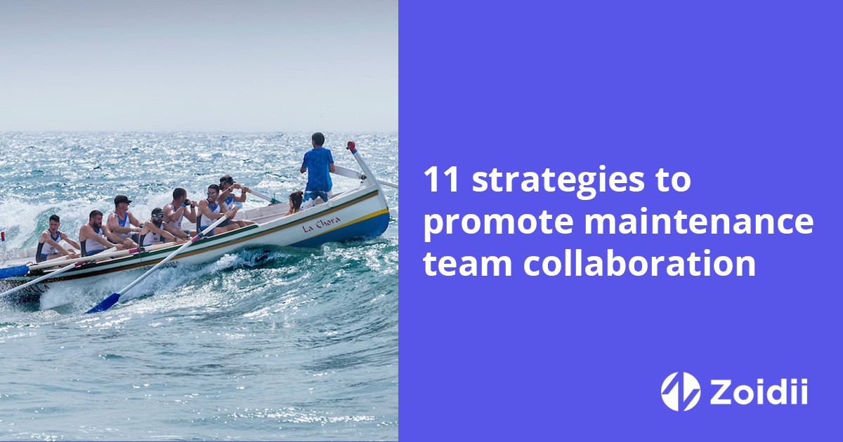 11 strategies for promoting maintenance team collaboration