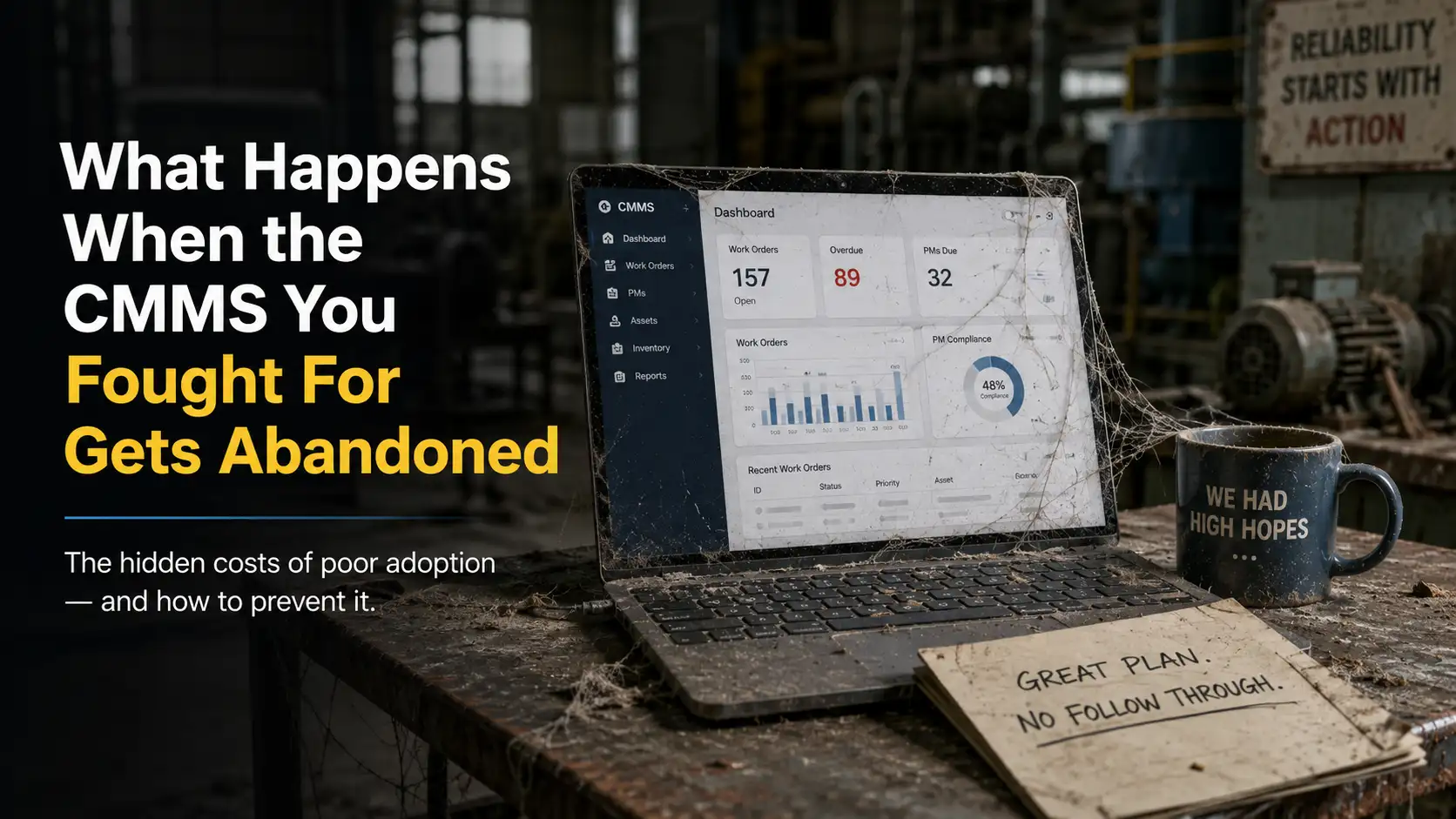 What Happens When the CMMS You Fought For Gets Abandoned